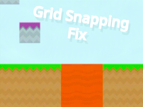 Grid Snapping Fix