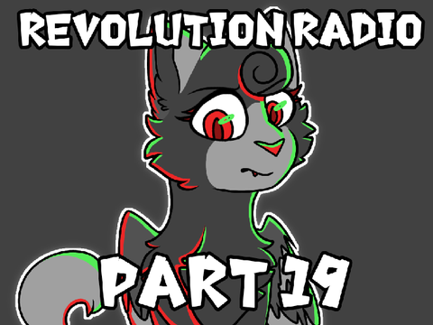 Revolution Radio • Part 19