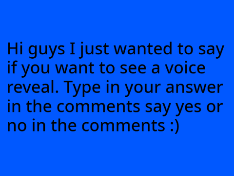 Should I do Voice reveal?  