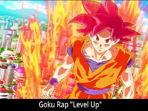 Goku Rap "Level Up" | Daddyphatsnaps ft. Breeton Boi