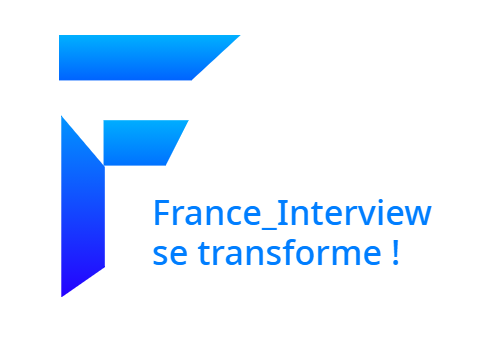France_Interview se transforme !
