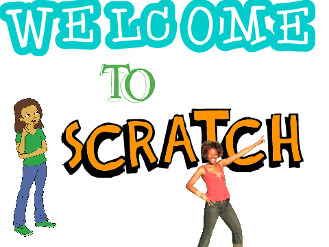 WELCOME TO SCRATCH