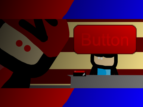 Press That Button...
