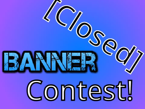 20 Banner Contest! (Closed!) - Rewards! #Contest