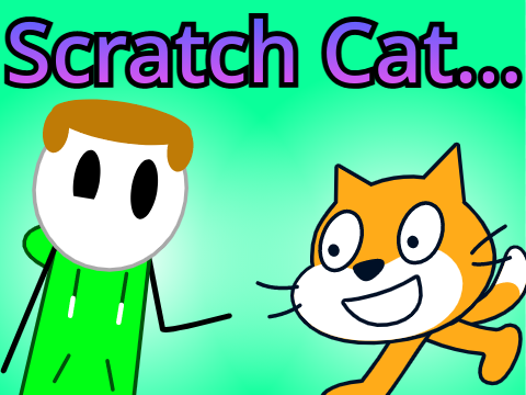 Scratch Cat...