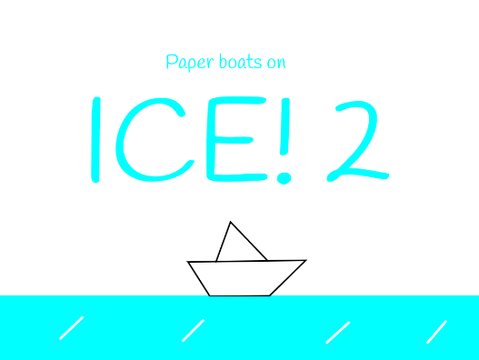 Paper Boats on Ice 2