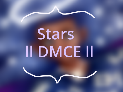 Stars ll DMCE ll 