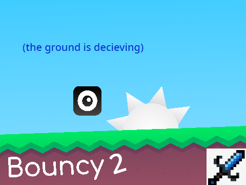 bouncy 2