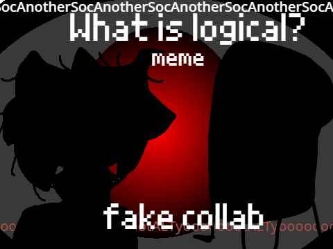 What is logical? MEME (Fake collab) 