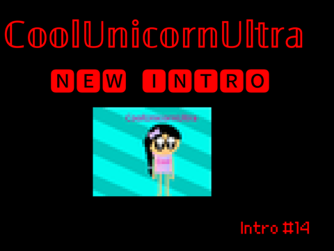 New Intro #14 (Make me a intro contest OPEN)