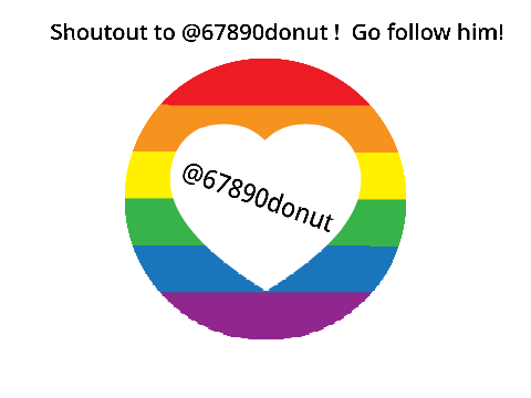 Shoutout to: @67890donut