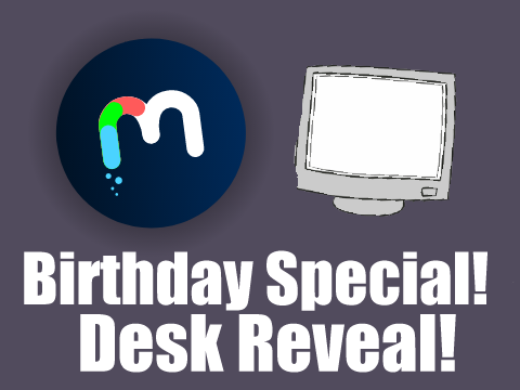 Birthday Special! (Desk Setup Reveal!!)  #mGR8Tcontent