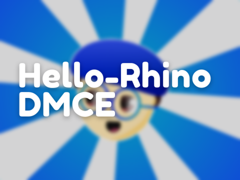 @hello-rhino DMCE