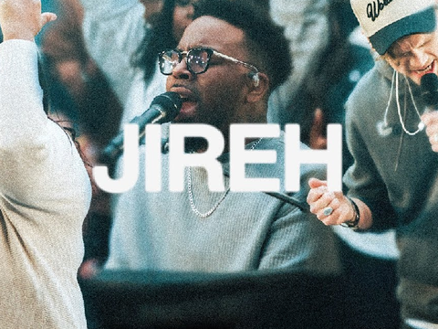 Jireh || Elevation Worship & Maverick City