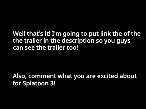 Things that I'm excited for Splatoon 3