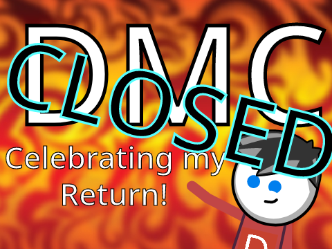*CLOSED* DMC - Celebrating my Return