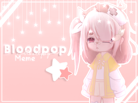 Bloodpop Meme // Gacha Club * *ೃ༄