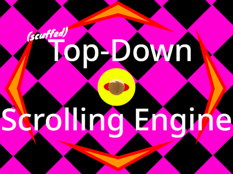 Top-Down Scrolling Engine