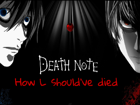 How L should have died