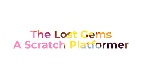 The Lost Gems Part 1 | A Platformer                                      #platformer