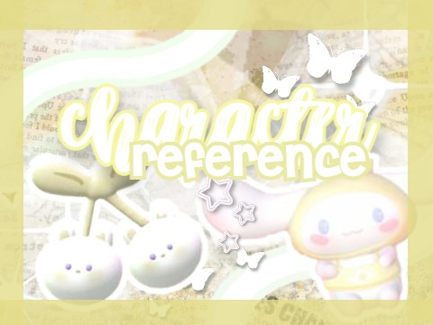 ↳ Character refs ⊹˚.⋆