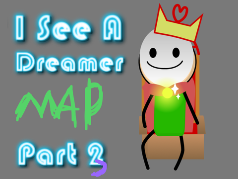 I See A Dreamer Part 3