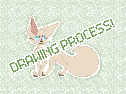 Drawing Process!