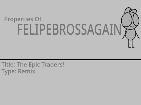 The Epic Traders!