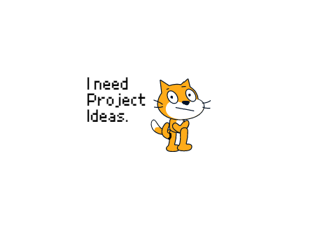 I Need Ideas :/