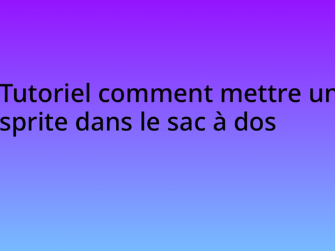 Tutoriel sac à dos pour les débutant 