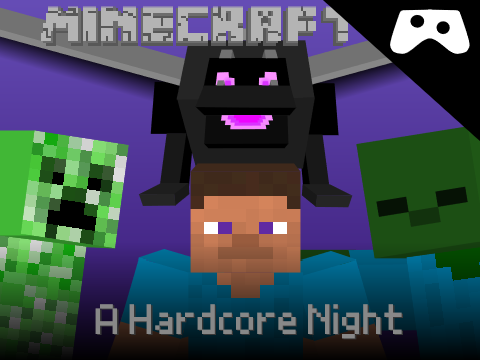 Minecraft - a Hardcore Night