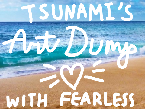 Tsunami's Art Dump (With Fearless!)