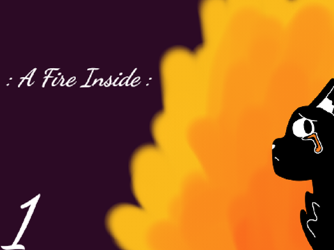 A Fire Inside }{ CH 1