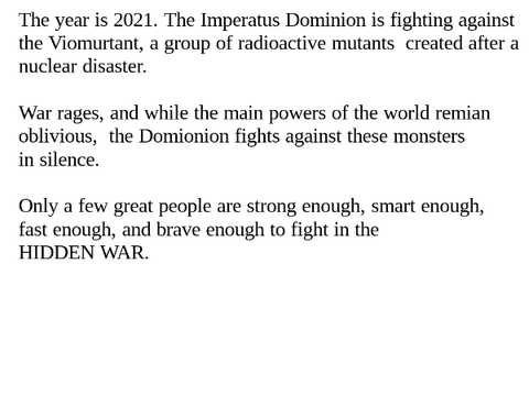 DOMINION: HIDDEN WAR (Text Based RP)