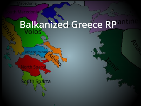 Balkanized Greece RP | SIGN UPS CLOSED