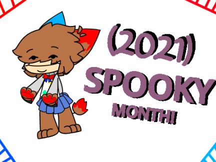 ES SPOOKY MONTH! (2021)