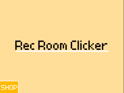 Rec Room Clicker But Auto Clicker