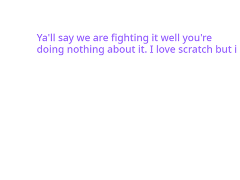 WHY I'M QUITTING SCRATCH