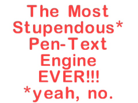 Text Engine With Pen