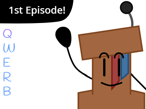 QWERB Episode 1