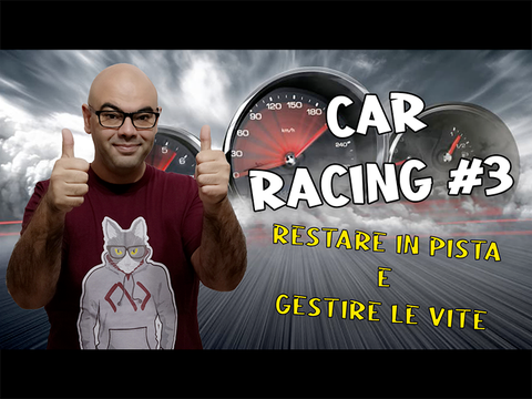 Corsa di macchine - parte 3