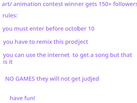 art contest! winner gets ...