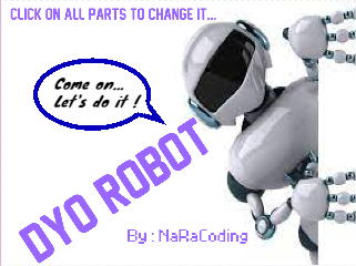 DYO Robot ! Contest Entry...DYO Contest Entry by NaRaCoding