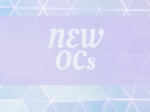 New OCs