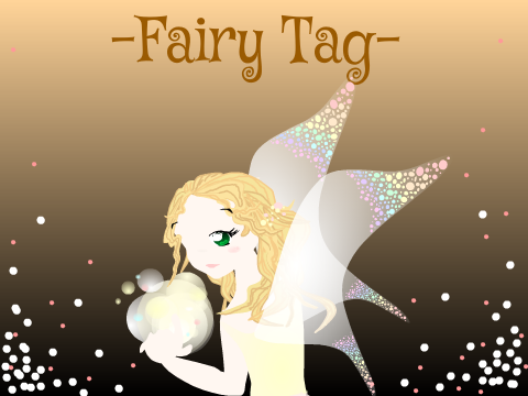 ﾟ*｡Fairy Tag: ｡*ﾟby menagerie