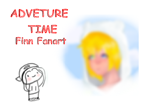 Adventure Time // Finn fanart 