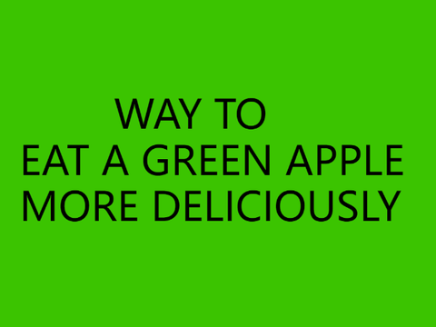WAY TO EAT A GREEN APPLE MORE DELICIOUSLY #CRAZY #SCRATCHTOBER #TUTORIAL