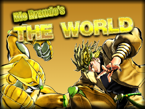 Dio Brando's The World
