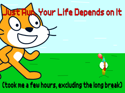 Just Run, Your Life Depends on It (Original Song)