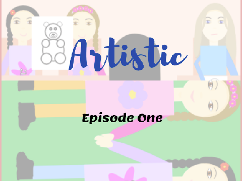 Artistic | Episode One